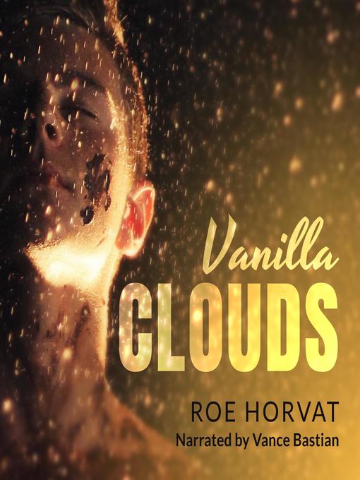Title details for Vanilla Clouds by Roe Horvat - Available
